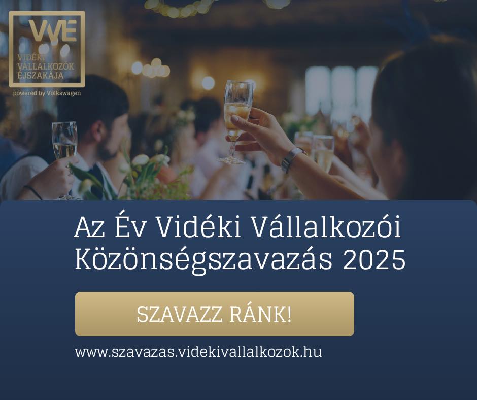 Amire büszkék vagyunk: jelölés a 2025-ös Év Vidéki Vállalkozása díjra